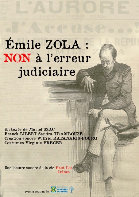 Émile Zola : Non à l'erreur judiciaire